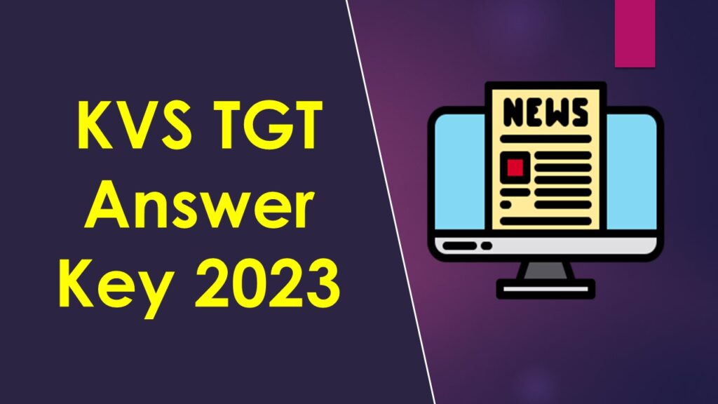 KVS TGT Answer Key 2023