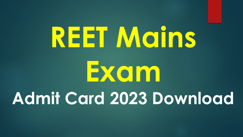 REET Mains Exam Admit Card 2023