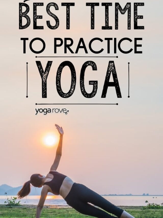Am Or Pm? Find The Best Time To Do Yoga Practice