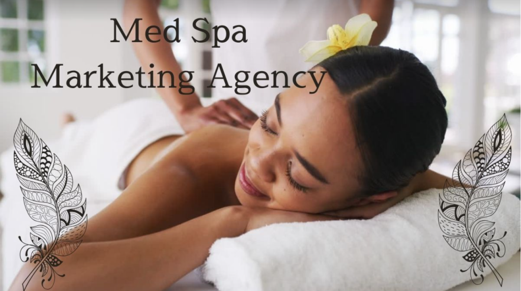 How Can a Med Spa Marketing Agency Help Dominate the Market?