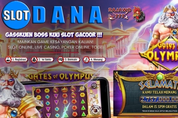 SLOT DANA – Cara Game Deposit Dana Game Online Gacor