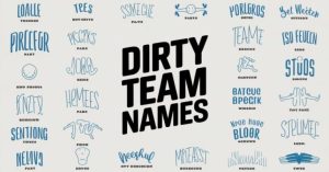 Dirty Team Names