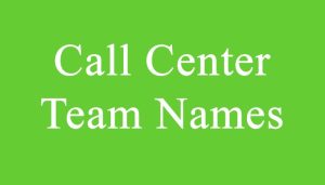 Call Center Team Names