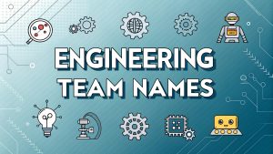 Engineering Team Names