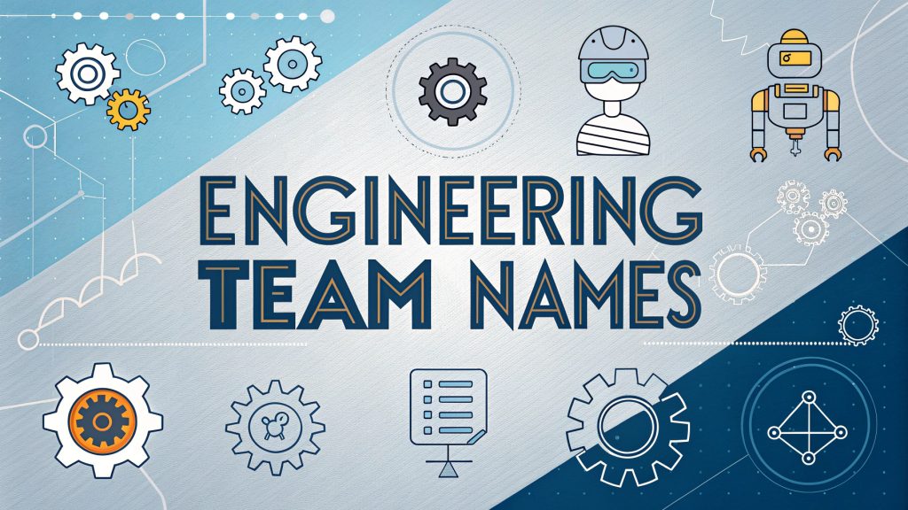 Engineering Team Names