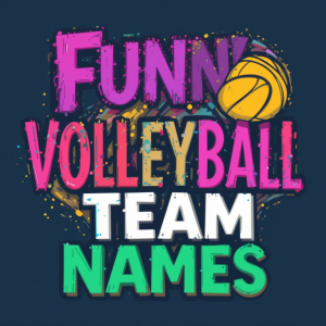 Funny Volleyball Team Names