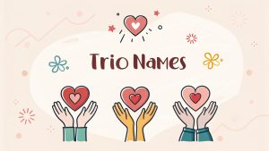 Trio Names