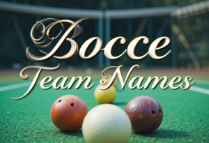 Bocce Team Names