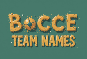 Bocce Team Names