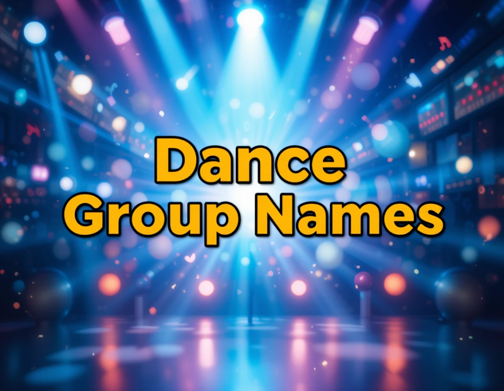 Dance Group Names