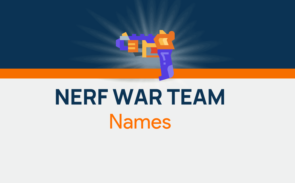 Nerf War Team Names: That Will Dominate Every Battle